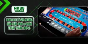 Roulette Là Gì? Hướng Dẫn Luật Chơi & Chiến Thuật Thắng 100%